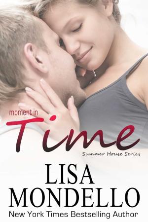 Cover of the book Moment in Time by Lisa Mondello