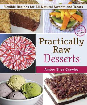 Cover of the book Practically Raw Desserts by Lynny Prince