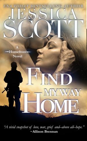 Cover of the book Find My Way Home by Jessica Scott