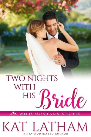 Cover of the book Two Nights with His Bride by Victoria Purman