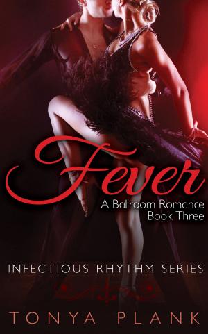 Cover of the book Fever: A Ballroom Romance, Book Three by Natalie Anderson