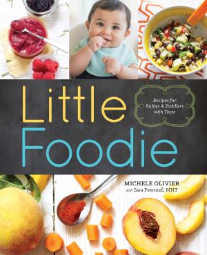 Cover of the book Little Foodie by Michele Olivier