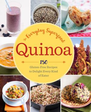Cover of the book Quinoa: The Everyday Superfood by Madeline Given, NC