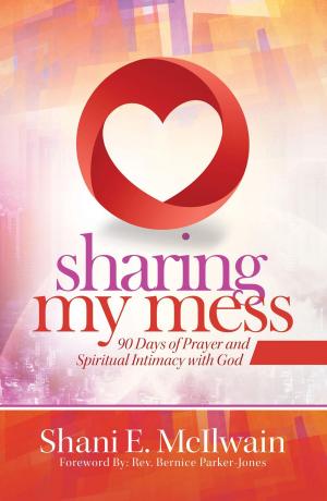 Cover of the book Sharing My Mess by Penney Peirce