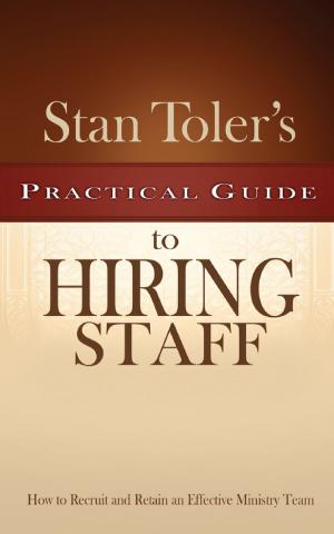 Cover of the book Practical Guide to Hiring Staff by Stan Toler, Jerry Brecheisen