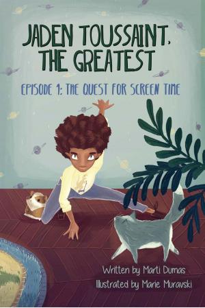 Book cover of Jaden Toussaint, the Greatest Episode 1: The Quest for Screen Time