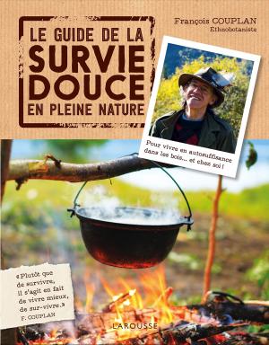 Cover of Le guide de la survie douce en pleine nature