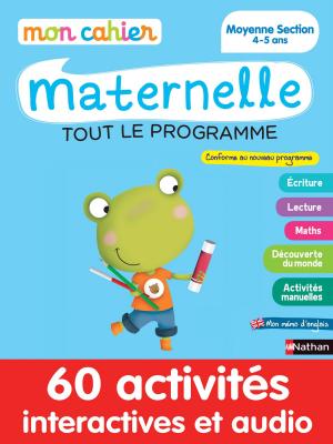 Cover of the book Mon cahier maternelle 4/5 ans by Emmanuelle Ousset
