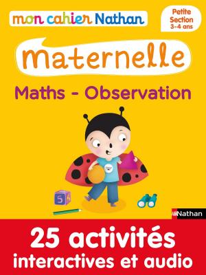 Book cover of Mon cahier maternelle 3/4 ans Maths - Observation