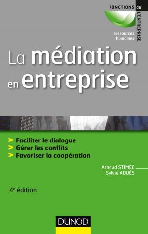 Cover of the book La médiation en entreprise - 4e éd. by Pascal Delorme, Jilani Djellalil
