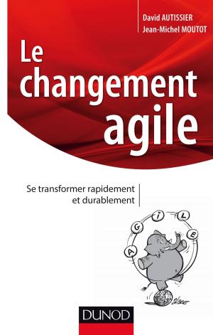 Cover of the book Le changement agile by Nicolas Guéguen