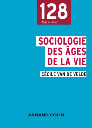 Cover of the book Sociologie des âges de la vie by Marianne Doury