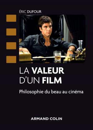 Cover of the book La valeur d'un film by Jacques Brasseul