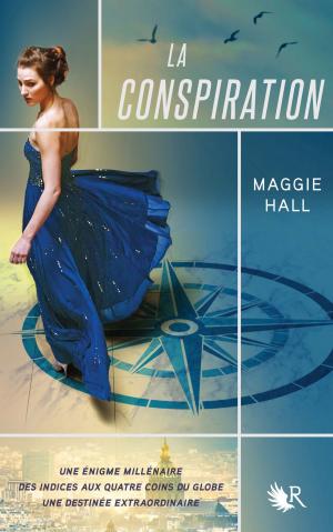 Cover of the book La Conspiration - Livre I by Kass MORGAN