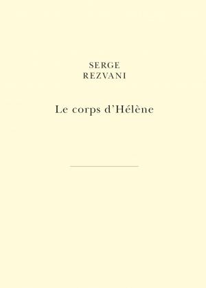 Cover of the book Le Corps d'Hélène by Pierre Laurens, Pierre Laurens, Anonyme