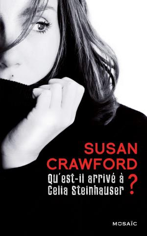 Cover of the book Qu'est-il arrivé à Celia Steinhauser ? by K. A. Reynolds