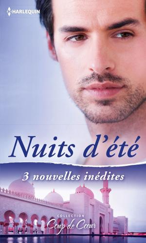 Cover of the book Nuits d'été by Melanie Milburne, Annie West, Kelly Hunter