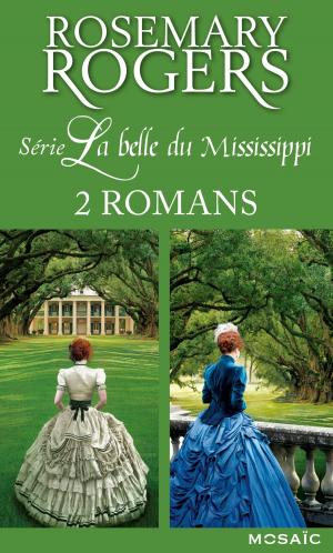Cover of the book Série « La belle du Mississippi » : l'intégrale by Sarah Prineas