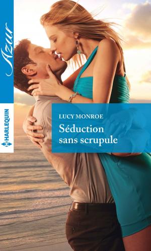 Cover of the book Séduction sans scrupule by Carole Mortimer