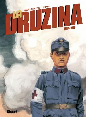 Cover of the book La Druzina - Tome 01 by Clotilde Bruneau, Alexandre Jubran, Scarlett Smulkowski, Luc Ferry, Didier Poli