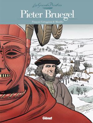 Cover of the book Les Grands Peintres - Pieter Bruegel by Mathieu Gabella, Paolo Martinello, Renaud Villard