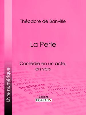 Cover of the book La Perle by Félicien Champsaur, Ligaran