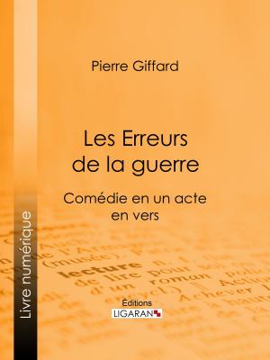 Cover of the book Les Erreurs de la guerre by Camille Selden, Ligaran