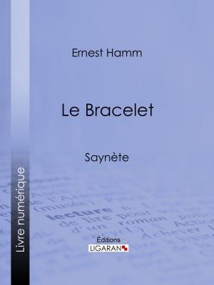 Cover of the book Le Bracelet by Juliette Adam, Ligaran