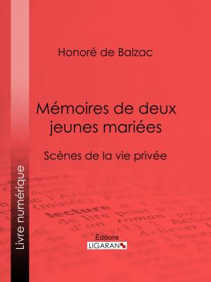 Cover of the book Mémoires de deux jeunes mariées by Lord Wigmore, Ligaran