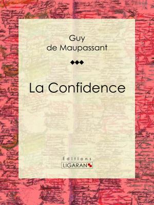 Cover of the book La Confidence by Alfred de Musset, Ligaran