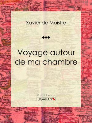 Cover of the book Voyage autour de ma chambre by Voltaire, Louis Moland, Ligaran
