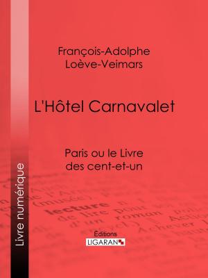Cover of the book L'Hôtel Carnavalet by Laurence de Savigny, Ligaran
