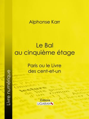 Cover of the book Le Bal au cinquième étage by Arthur Rimbaud, Ligaran