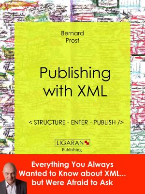 Cover of the book Publishing with XML by Dieudonné Rigau, Ligaran