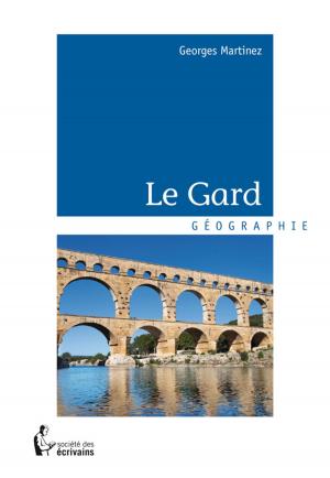 Cover of the book Le Gard by Amélie de la Musardière