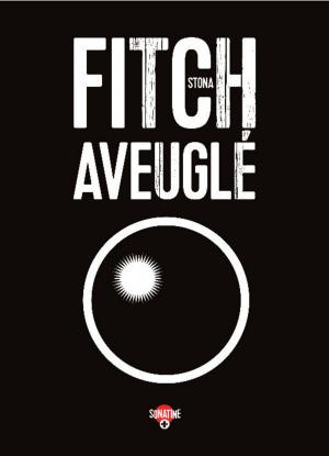Cover of the book Aveuglé by Danya KUKAFKA