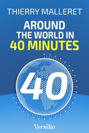 Cover of the book Around the World in 40 minutes by Danielle Thiery
