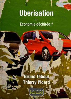 Cover of the book Uberisation = économie déchirée? by Jean-Marc Vauguier, Henri Kaufman