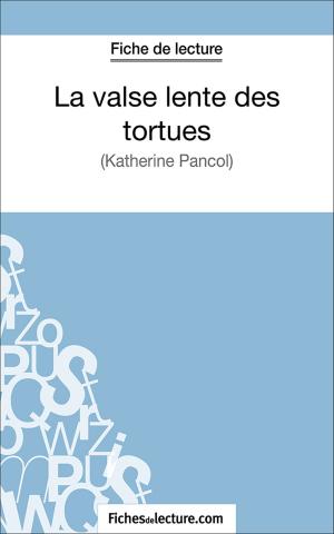 Cover of the book La valse lente des tortues by fichesdelecture.com, Vanessa  Grosjean