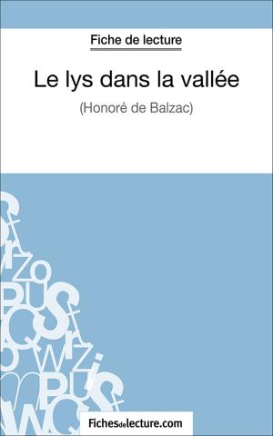 Cover of the book Le lys dans la vallée by fichesdelecture.com, Jessica Z.