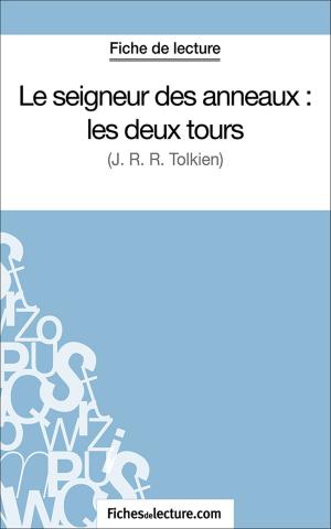 Cover of the book Le seigneur des anneaux : les deux tours by Hubert Viteux, fichesdelecture.com