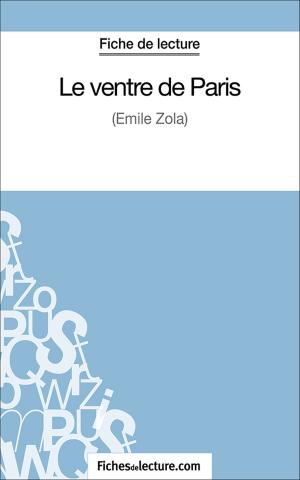 Cover of the book Le ventre de Paris by Vanessa Grosjean, fichesdelecture.com
