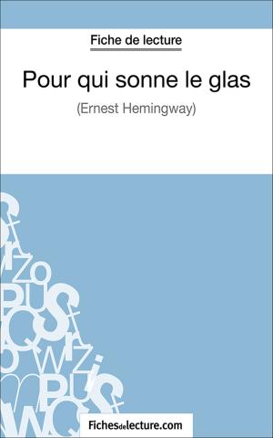 Cover of the book Pour qui sonne le glas by fichesdelecture.com, Vanessa  Grosjean