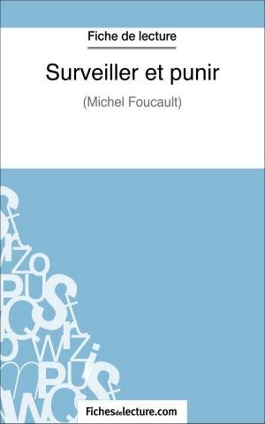 Cover of the book Surveiller et punir by Vanessa Grosjean, fichesdelecture.com