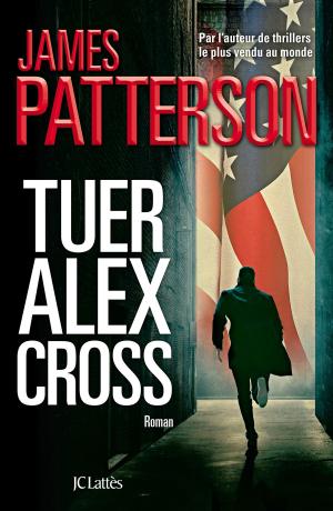 Cover of the book Tuer Alex Cross by Michel de Grèce