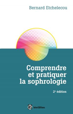 Cover of Comprendre et pratiquer la sophrologie - 2e éd.