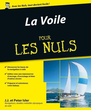 Cover of the book La Voile Pour les Nuls, 2ème édition by Bill HUGHES