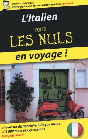 Cover of the book L'italien pour les Nuls en voyage, 2ème édition by LONELY PLANET FR
