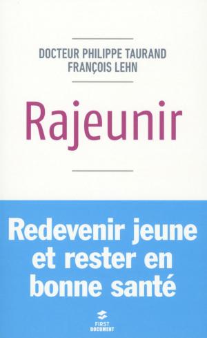 Cover of the book Rajeunir by Dr Stéphane CLERGET, Marie BERNARD