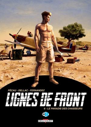 Cover of the book Lignes de Front T06 by Loïc Clement, Bertrand Gatignol